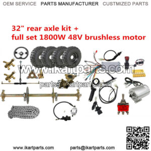 32" Go kart Rear Live Axle kit 6" Wheels 1800w 48V Electric Motor for ATV Trike